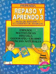 Repaso y Aprendo 3 Guia de estudio y cuaderno de trabajo