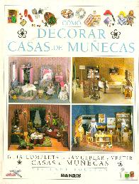 Como decorar casas de muecas