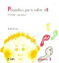 Pequeos, pero valientes