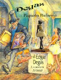 Degas y la Pequea Bailarina