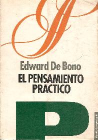 Pensamiento practico, El : cuatro caminos para estar en lo correcto : cinco caminos para estar equi