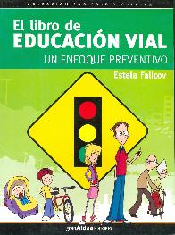 El libro de Educacion Vial