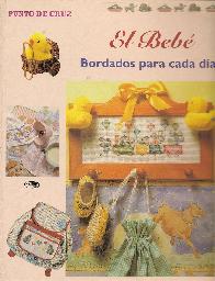 El bebe, bordados para cada dia : punto de cruz