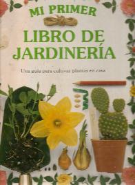 Mi 1er libro de jardineria