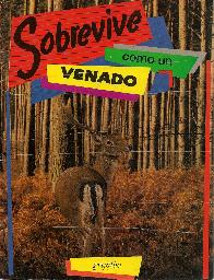 Sobrevive como un Venado