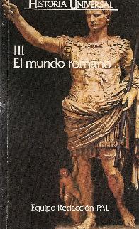Historia Universal III El mundo romano
