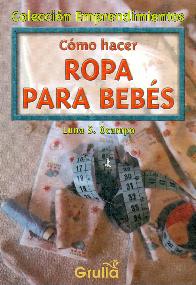 Como hacer Ropa para bebes