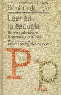 Leer en la escuela : nuevas tendencias en la enseanza de la lectura