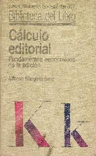 Calculo editorial, fundamentos economicos de la edicion