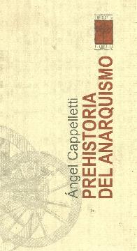 Prehistoria del anarquismo