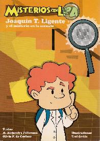 Misterios con Lupa Joaquin T Ligente y el misterio en la escuela