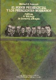 El Poder Presidencial y los Presidentes Modernos