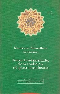 Textos fundamentales de la tradicion musulmana