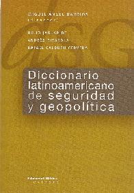 Diccionario latinoamericano de seguridad y geopolitica