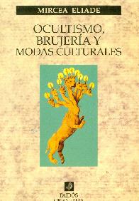 Ocultismo, brujeria y modas culturales