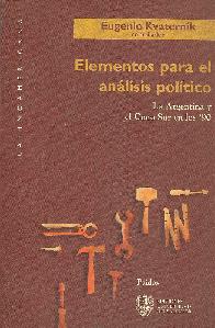 Elementos para el analisis politico : Argentina y el Cono Sur en los 90