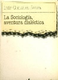 La sociologia, aventura dialectica