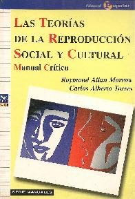 Las teorias de la reproduccion social y cultural