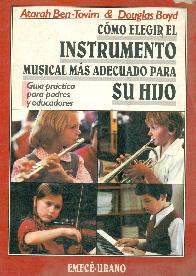 Como elegir el instrumento musical mas adecuado para su hijo