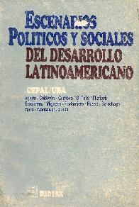 Escenarios politicos y sociales del desarrollo latinoamericano, Los