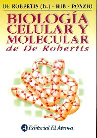 Biologa Celular y Molecular de De Robertis