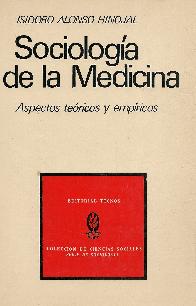 Sociologia de la medicina : aspectos teoricos y empiricos