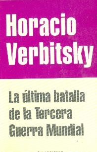 La ultima batalla de la tercera guerra mundial