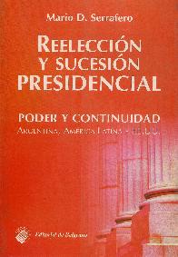 Reeleccion y sucesion presidencial