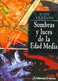 Sombras y Luces de la Edad Media