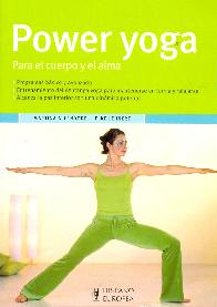 Power yoga. Para el cuerpo y el alma