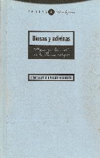 Diosas y adivinas, mujer y adivinacion en la Roma antigua