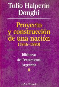 Proyecto y Construccion de una nacion (1846-1880) II