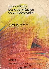 Los conflictos por la constitucion de un nuevo orden