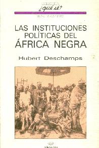 Las instituciones politicas del Africa Negra