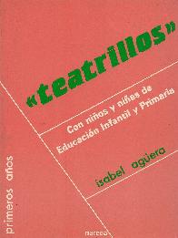 Teatrillos : con nios de educacion infantil y primaria