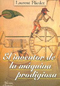 El Inventor de la Maquina Prodigiosa