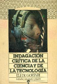 Indagacion critica de la Ciencia y de la Tecnologa