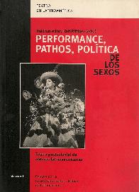 Performance. Pathos Politica de los sexos