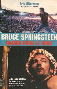 Bruce Springsteen nacido para el Rock