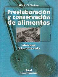 Preelaboracion y conservacion de alimentos