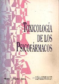 Toxicologia de los psicofarmacos