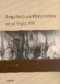 Arquitectura Historicista en el Siglo XIX