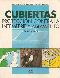 Cubiertas: proteccion contra la intemperie y aislamiento