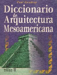 Diccionario de Arquitectura Mesoamericana