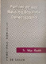 Perfiles de una reforma sanitaria conservadora