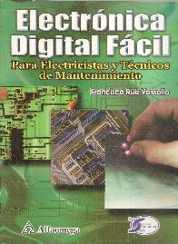 Electronica Digital Facil para electricistas y tecnicos de mantenimiento