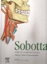 Sobotta Atlas de Anatoma Humana Cabeza, Cuello y Neuroanatoma