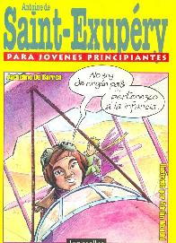 Antoine de Saint-Exupery para jovenes principiantes