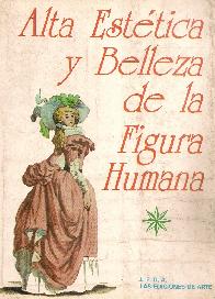 Alta Estetica y belleza de la Figura Humana