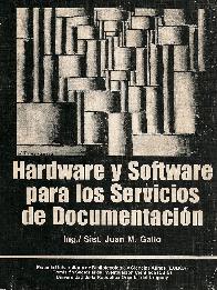 Hardware y Software para los Servicios de Documentacion